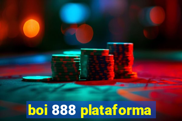 boi 888 plataforma